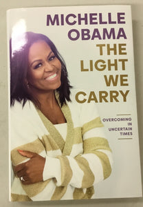 Michelle Obama The Light We Carry